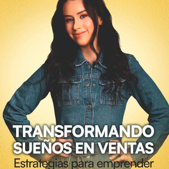 LIBRO TRANSFORMANDO SUEÑOS EN VENTAS (edicion en español)